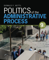 Title: Politics of the Administrative Process, Author: Donald F. Kettl