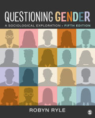 Title: Questioning Gender: A Sociological Exploration, Author: Robyn R. Ryle