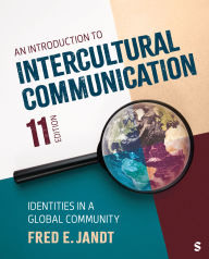 Title: An Introduction to Intercultural Communication: Identities in a Global Community, Author: Fred E. Jandt