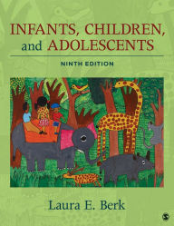 Title: Infants, Children, and Adolescents, Author: Laura E. Berk