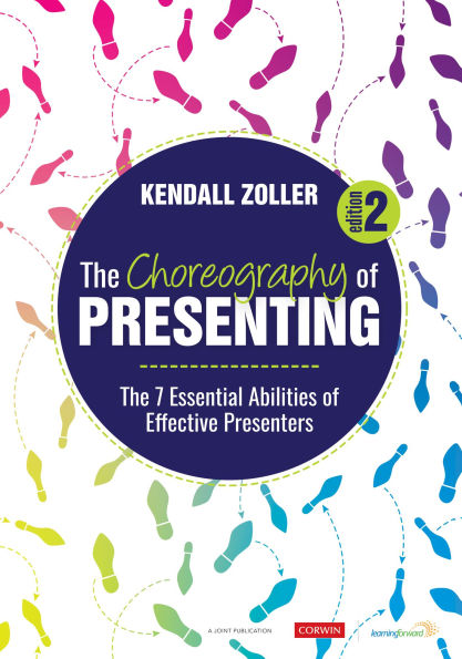 The Choreography of Presenting: 7 Essential Abilities Effective Presenters