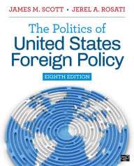 Title: The Politics of United States Foreign Policy, Author: James M. Scott