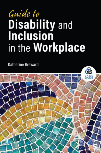 Guide to Disability and Inclusion the Workplace