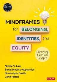 Mindframes for Belonging, Identities, and Equity: Fortifying Cultural Bridges