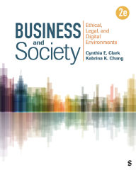 Title: Business and Society: Ethical, Legal, and Digital Environments, Author: Cynthia E. Clark