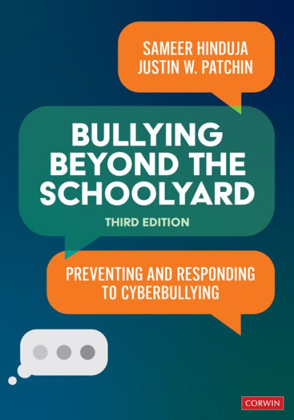 Bullying Beyond the Schoolyard: Preventing and Responding to Cyberbullying