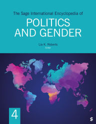 Title: The Sage International Encyclopedia of Politics and Gender, Author: Lia K. Roberts