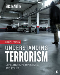 Title: Understanding Terrorism: Challenges, Perspectives, and Issues, Author: Gus Martin