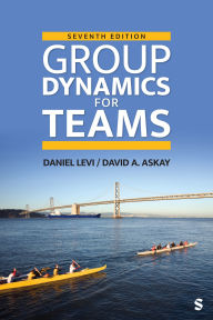 Title: Group Dynamics for Teams, Author: Daniel J. Levi