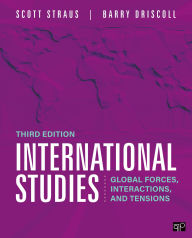 Title: International Studies: Global Forces, Interactions, and Tensions, Author: Scott Straus