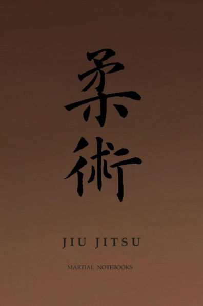 Martial Notebooks JIU JITSU: Brown Belt 6 x 9