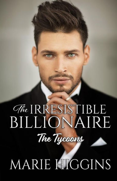 The Irresistible Billionaire: Billionaire's Clean Romance