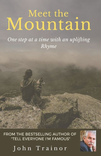 Meet the Mountain: One step at a time with an uplifting rhyme