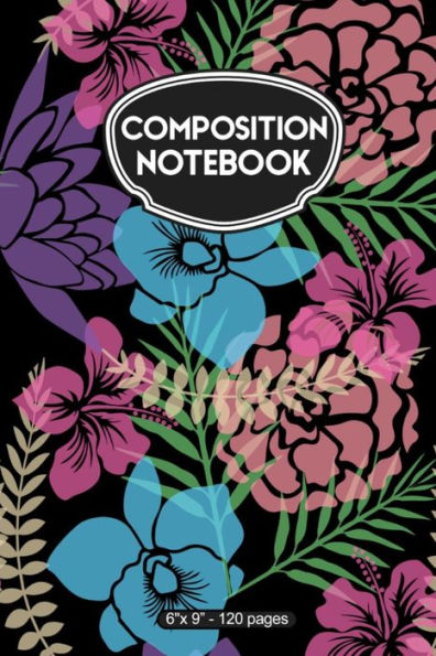 Composition Notebook: Floral Pastel - 120 Pages