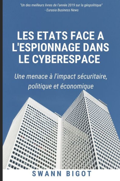 Les Etats face à l'espionnage dans le cyberespace