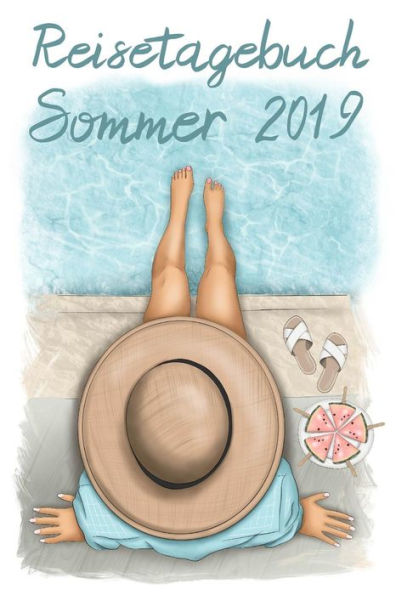 Reisetagebuch Sommer 2019: Urlaubstagebuch mit Seiten fï¿½r Reiseinfos, Packliste, sowie Platz fï¿½r Fotos, Zeichnungen und Notizen