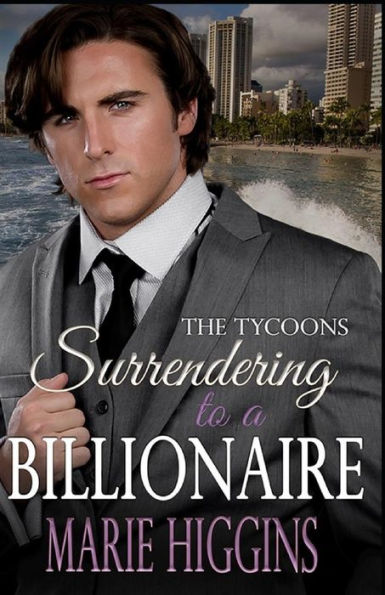 Surrendering to a Billionaire: Billionaires Clean Romance