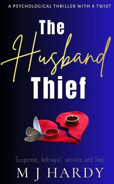 The Husband Thief: A psychological thriller with a twist