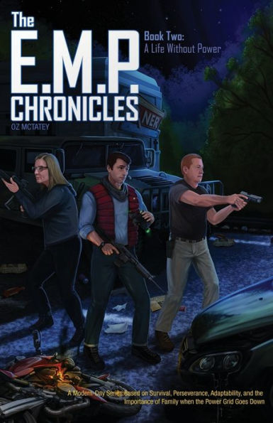 The E.M.P. Chronicles: Book 2: A Life Without Power