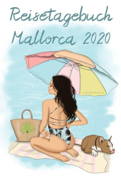 Reisetagebuch Mallorca 2020: Sommerliches Urlaubstagebuch mit Seiten fï¿½r Reiseinfos, Packliste, sowie Platz fï¿½r Fotos, Zeichnungen und Notizen