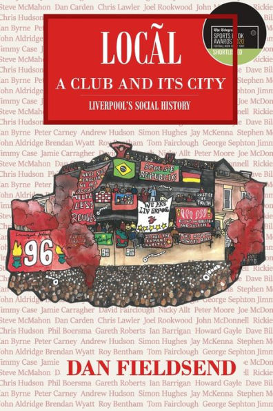 Local: a club and its city: Liverpool's social history