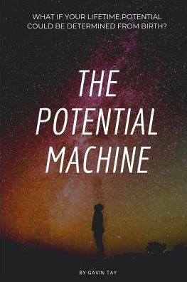 The Potential Machine