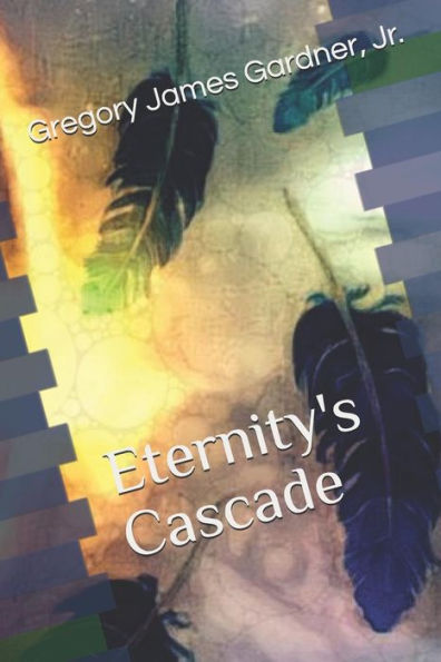 Eternity's Cascade