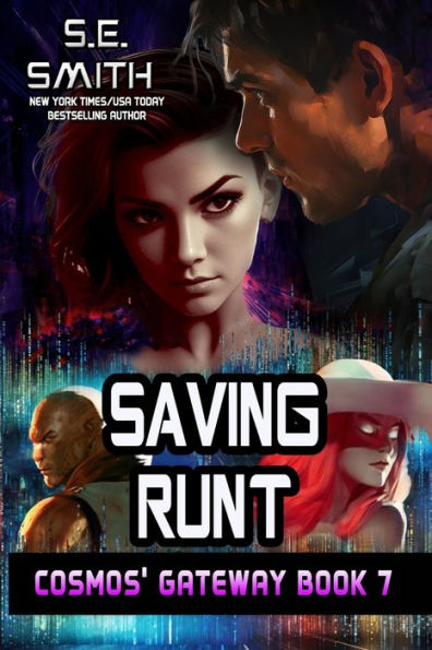 Saving Runt: Cosmos' Gateway Book 7