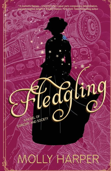 Fledgling (Sorcery and Society Series #2)