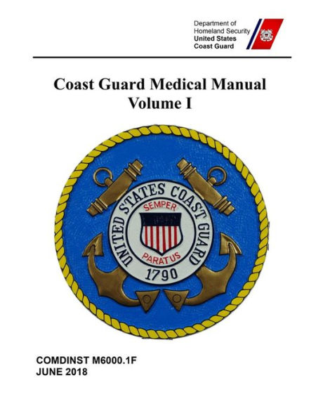 Coast Guard Medical Manual: COMDINST M6000.1F