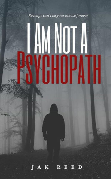 I Am Not a Psychopath