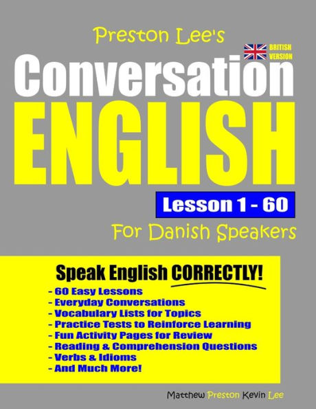 Preston Lee's Conversation English For Danish Speakers Lesson