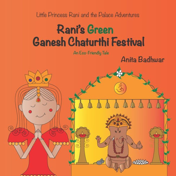Rani's Green Ganesh Chaturthi Festival: An Eco-Friendly Tale