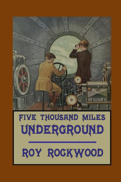 Five Thousand Miles Underground