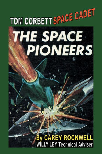 Tom Corbett Space Cadet #4: The Pioneers: