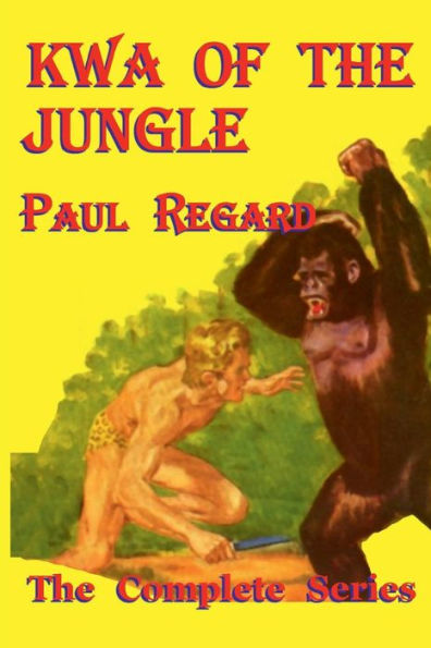 Kwa of the Jungle--the Complete Series