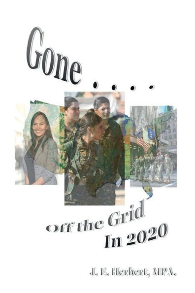 Gone . . . Off the Grid in 2020