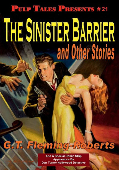 Pulp Tales Presents #21: The Sinister Barrier and Other Stories: