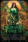 Once Upon an Enchanted Forest: An Anthology of Romantic Witchcraft Stories