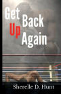 Get Back Up Again