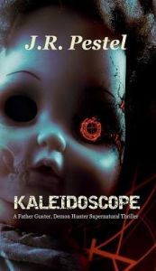 Title: Kaleidoscope, Author: J. R. Pestel