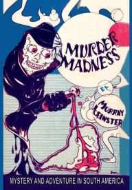 Title: Murder Madness, Author: Fiction House Press