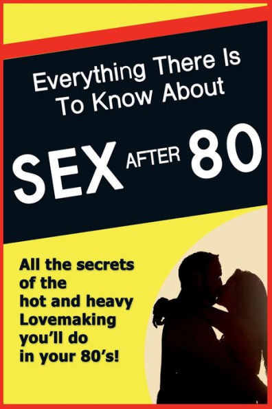 Sex After 80 - funny birthday gift for 80 year old (blank journal)