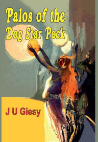 Title: Palos of the Dog Star Pack, Author: Fiction House Press