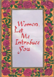 Title: Women, Let Me Introduce You, Author: Eva Willard