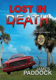 Title: Lost in Death, Author: James Paddock