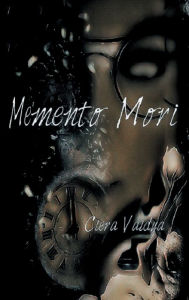 Title: Memento Mori, Author: Ciera Vaidya