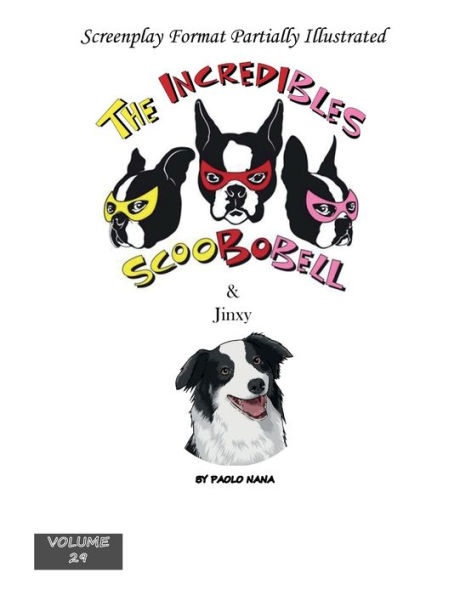 The Incredible Scoobobell & Jinxy (Volume 29)