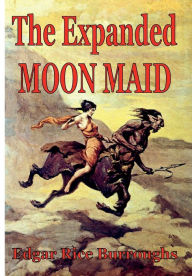 Title: The Expanded Moon Maid, Author: Fiction House Press