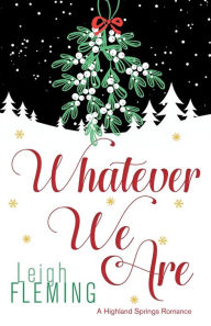 Title: Whatever We Are, Author: Leigh Fleming